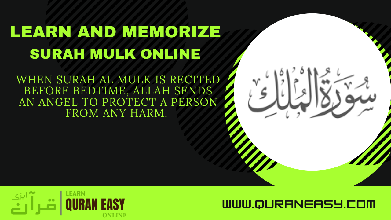 Learn and Memorize Surah Mulk Online