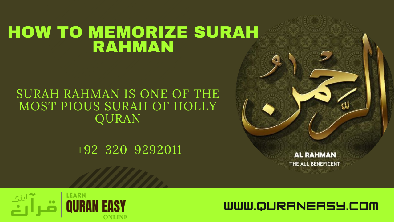 How to Memorize Surah Rahman.