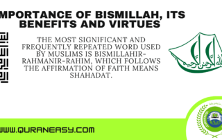Importance Of Bismillah, Its Benefits And Virtues