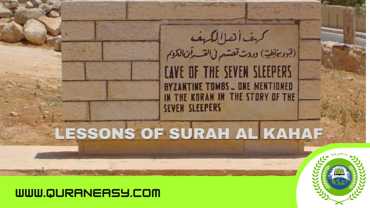 Lessons from Stories of Surah Kahaf