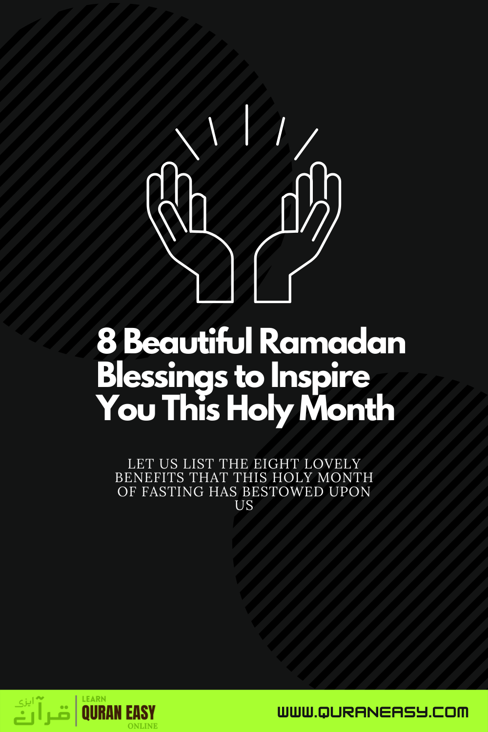 8 ramadan blessings to inspire you