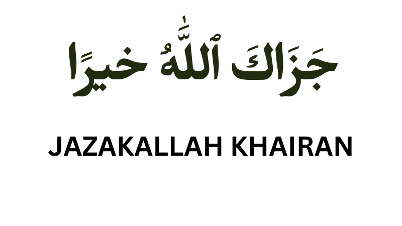 JazakAllah Khairan in Arabic