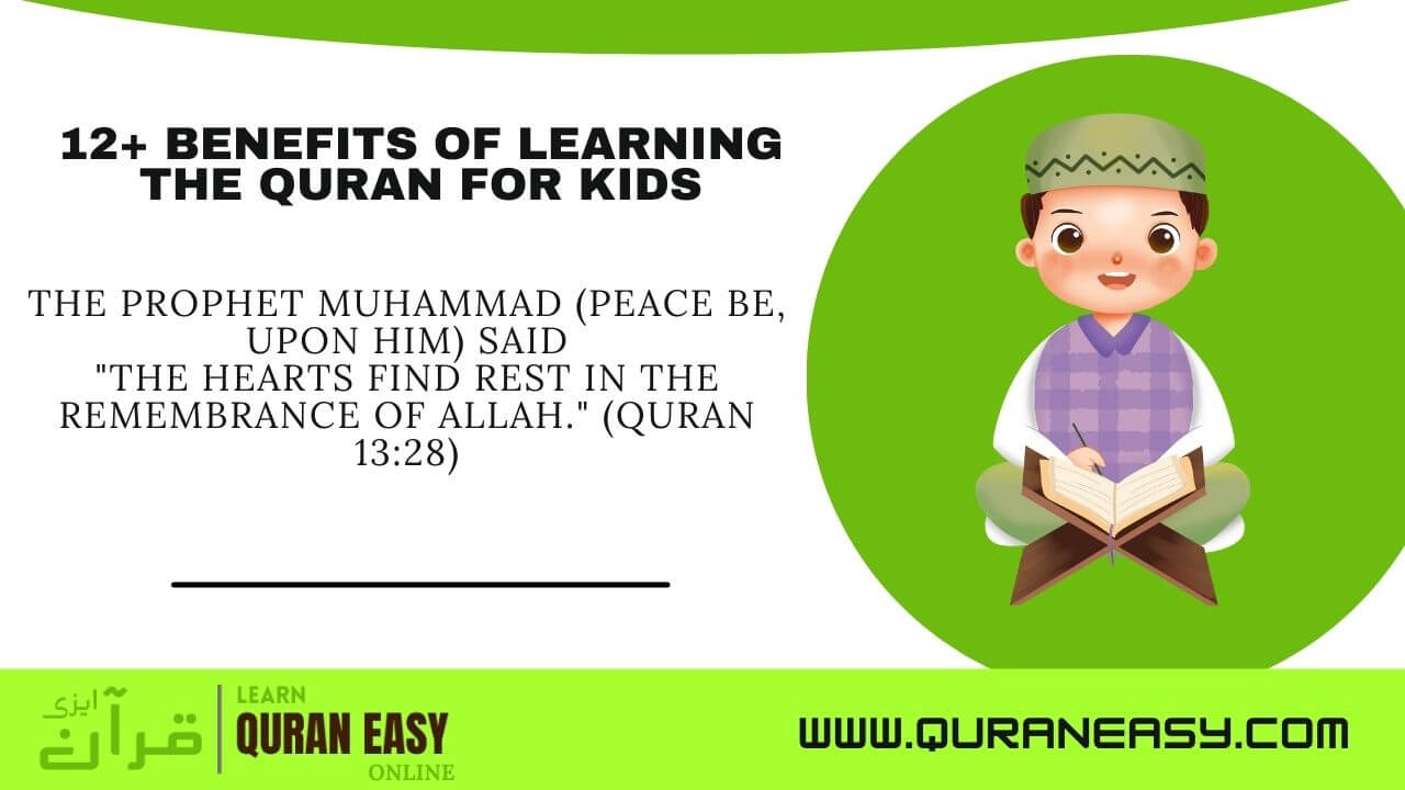 Benefits Of Learning The Quran For Kids