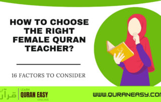 How to Choose the Right Female Quran Teacher?