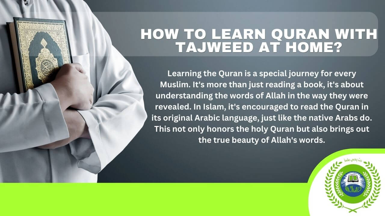 How to Learn Quran With Tajweed At Home