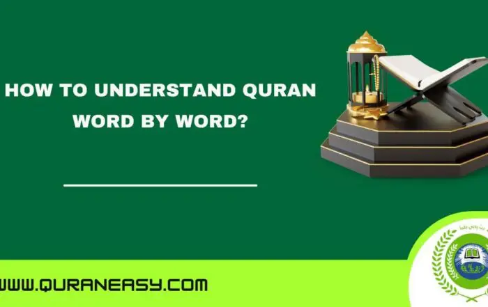 How to Understand Quran Word by Word?